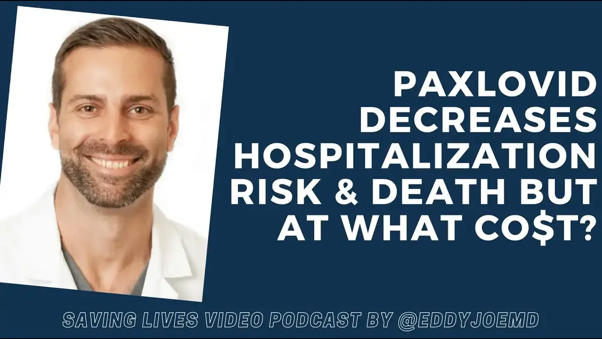 'Video thumbnail for Paxlovid: An Outpatient Therapy to Potentially Reduce Hospitalizations (Saving Lives Video Podcast)'