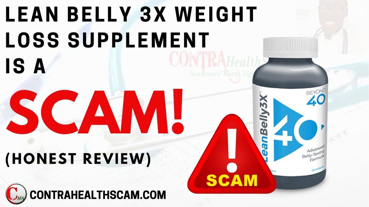 'Video thumbnail for Lean Belly 3X Supplement Review: It is A SCAM!'