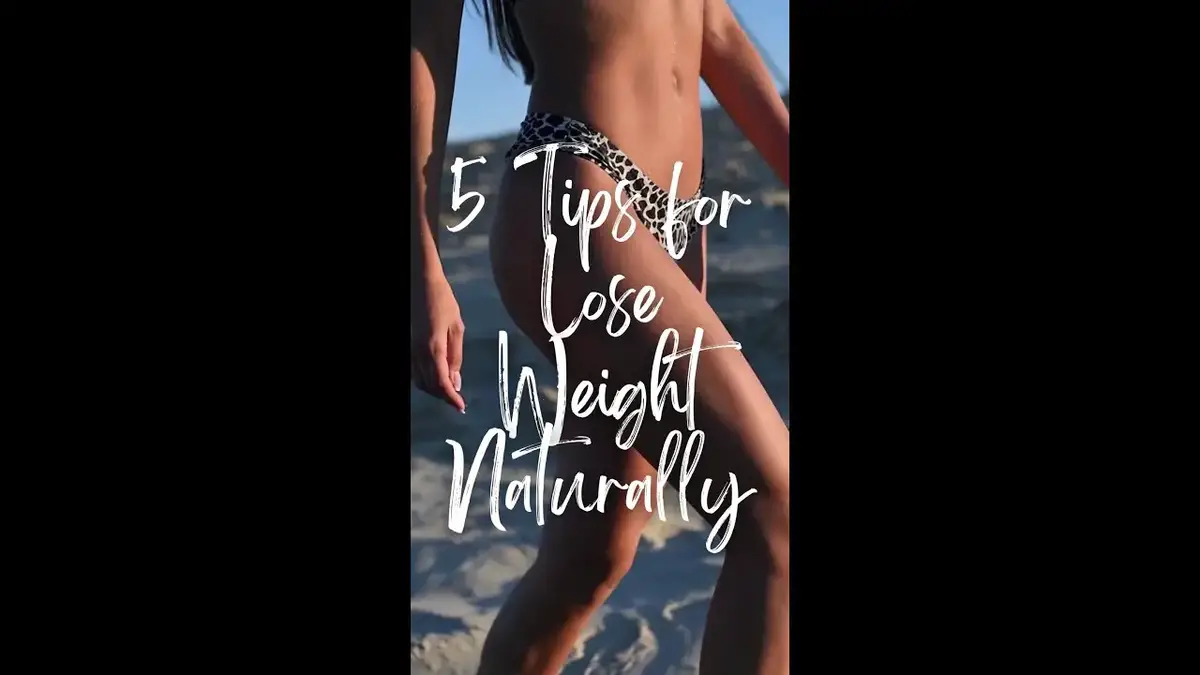 'Video thumbnail for 5 Tips for Lose Weight Naturally #Shorts'