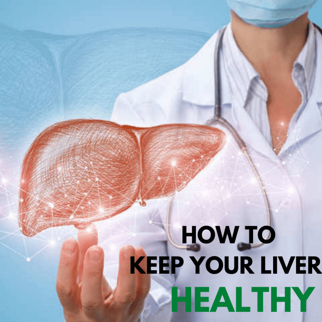how to keep your liver healthy with diet and exercise
